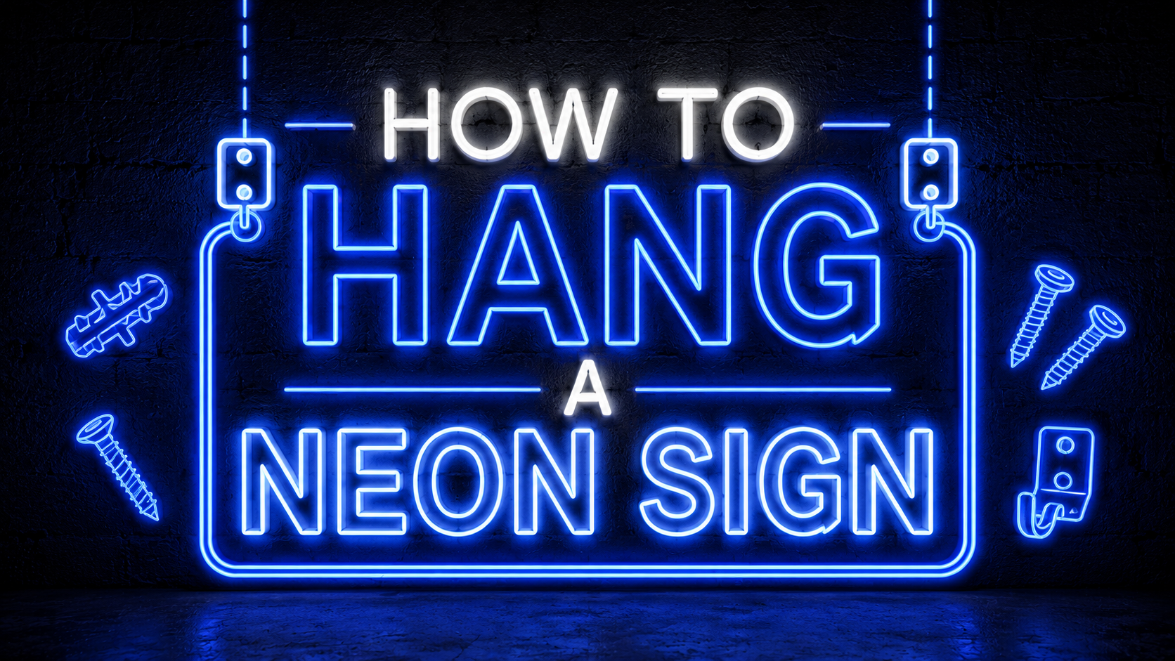 How to Hang a Neon Sign| Easy Installation & No-Drill Tips Image