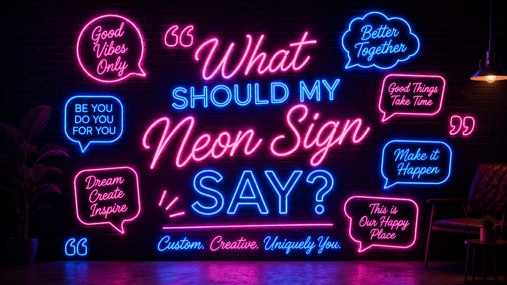 What Should My Neon Sign Say? Wording Ideas That Work Image
