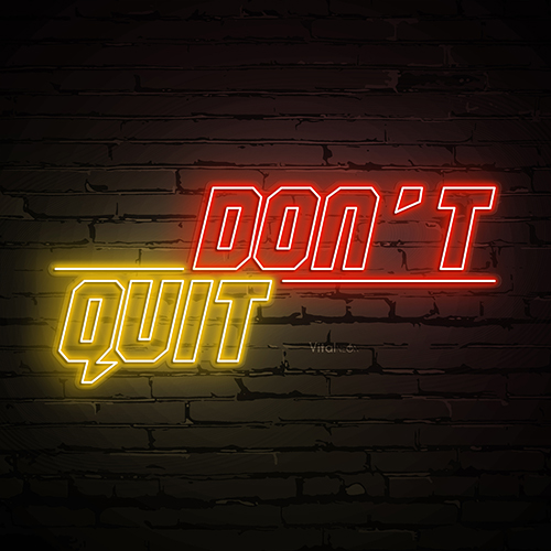 Buy Don't Quit LED Neon Sign