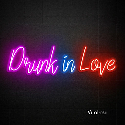 Drunk in Love Neon Sign | Romantic LED Wedding Decor
