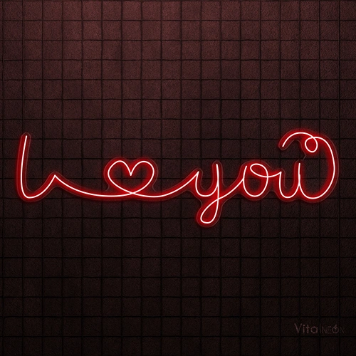 I Love You LED Neon Sign