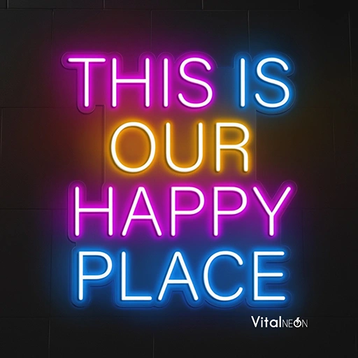 This Is Our Happy Place Neon Sign | Cozy Quote Light
