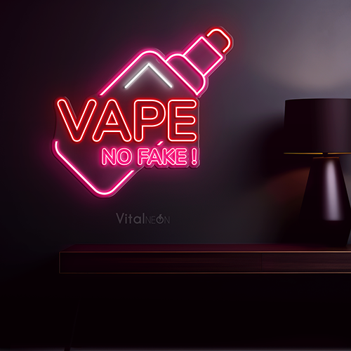 Vape No Fake Neon Sign