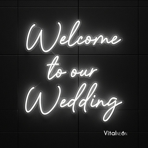 Buy Welcome To Our Wedding Neon Sign | Custom LED